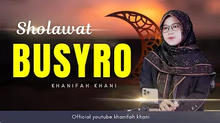 sholawat busyro hadroh khanifah khani