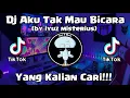 Download Lagu DJ AKU TAK MAU BICARA🎧 (Wali Yank By IYuz Misterius - Pobhagi) || SOUND NYA PARA ILMUAN FYP TIKTOK