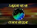 Download Lagu SAYUR KOL - COVER REGGAE (NCS)