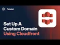 Set Up Custom Domains for FusionAuth with AWS CloudFront Enterprise Authentication Made Simple