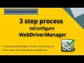 Configure WebDriverManager in Selenium