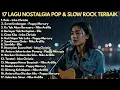 Lagu 17 Lagu Nostalgia Pop \u0026 Slow Rock Indonesia | Cover by Three Cats