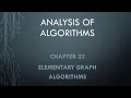 Analysis of Algorithms Chapter 22 - - Elementary Graph Algorithms