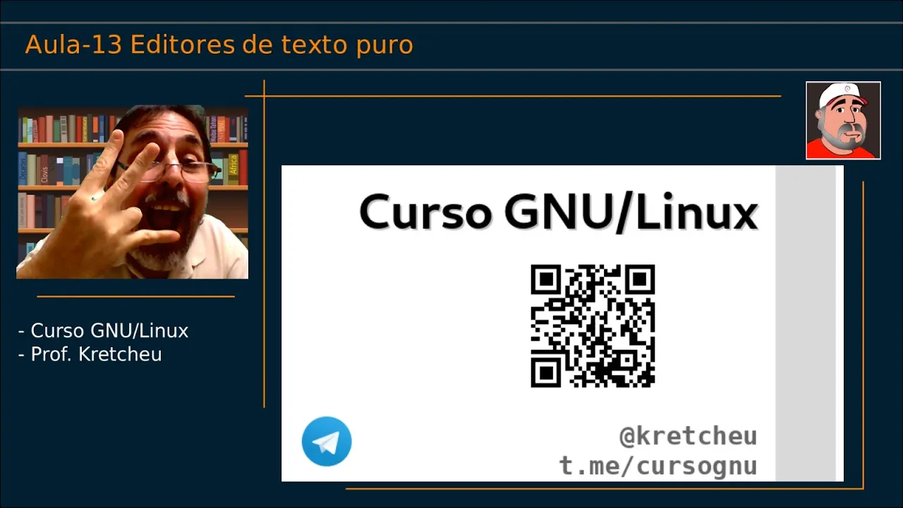 🟠 Curso GNU Linux- Aula 13 - Editores de texto puro