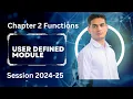 Functions Create user defined module Class 12 Computer Science with Python Session-2024-25
