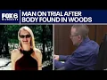 Body found in woods Waukesha man on trial for girlfriend s death FOX6 News Milwaukee