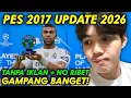 How to Download PES 2017 UPDATE PATCH 2026 on PC/LAPTOP for Free!