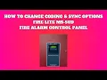 How to change the Coding and Sync Options on the Fire Lite MS-5UD