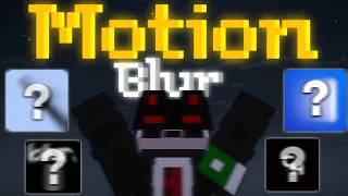 What s The Best Motion Blur In Minecraft