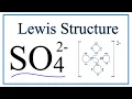 How to Draw the Lewis Dot Structure for SO4 2 - Sulfate ion