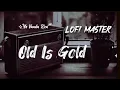 Download Lagu YE VAADA RAHA LOFI MASTER OLD IS GOLD SLOW MOTION SONG PLEASE SUBSCRIBE TO MY CHANNEL 🫵👍