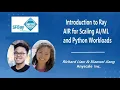 Introduction to Ray AIR for Scaling and Python Workloads