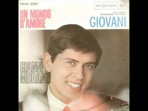 Gianni Morandi - Un mondo d'amore