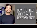 QnA Friday 2 - How to test client side performance of web pages Client side performance analysis