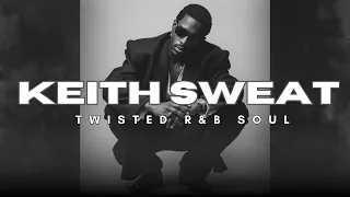 keith sweat twisted r u0026b soul best version beethemusik cover 