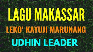 Download LEKO KAYUJI MARUNANG - UDHIN LEADER MP3