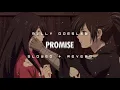 Download Lagu melly goeslaw - promise || slowed n reverb