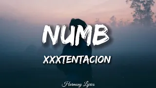 XXXTENTACION Numb Lyrics 