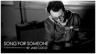 Download Jake Coco - Song For Someone (Original Acoustic Version) MP3
