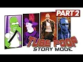 Lagu TUBEPOOP: STORY MODE PART TWO