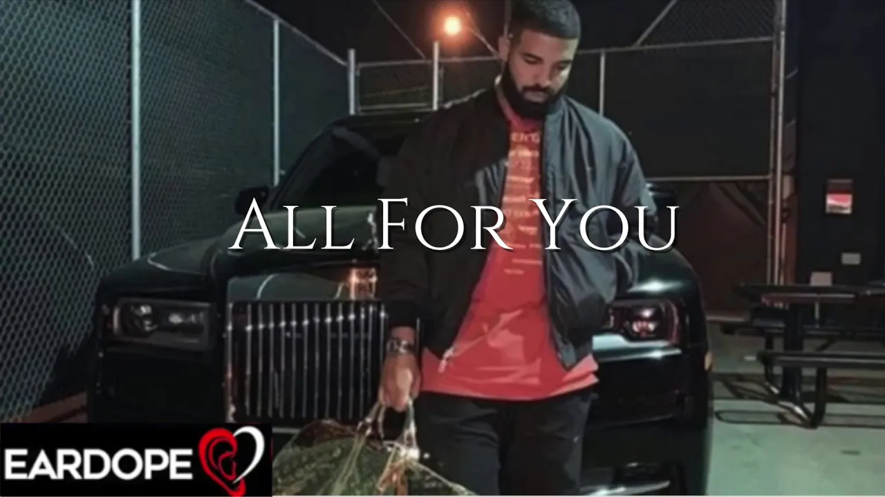 Drake - All for You To ft. Jhene Aiko *NEW SONG 2021*