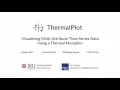 ThermalPlot Visualizing Multi-Attribute Time-Series Data Using a Thermal Metaphor