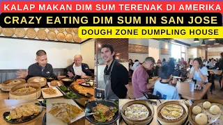 CRAZY EATING DIM SUM IN SAN JOSE (KALAP MAKAN DIM SUM TERENAK DI AMERIKA)