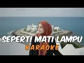Lagu #VERSE KARAOKE - SEPERTI MATI LAMPU - NASSAR || Cover Reggae By Hanifah Voice Lab