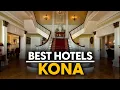 Best Hotels In Kona Usa - Top 5 Picks For Any Budget