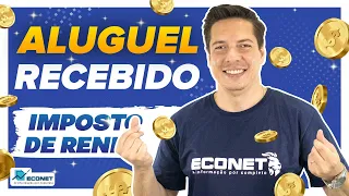 COMO DECLARAR O ALUGUEL RECEBIDO NO IMPOSTO DE RENDA