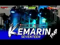 Lagu (KEMARIN) seventeen TRAP NGUK-NGUK BRD AUDIO feat 69PROJECT