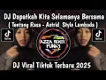 Download Lagu DJ DAPATKAH KITA SELAMANYA BERSAMA || DJ TENTANG RASA STYLE LAMBADA VIRAL TIKTOK TERBARU