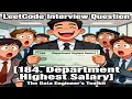LeetCode 184 SQL Interview Question Department Highest Salary Medium
