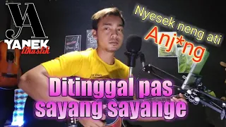 Download Ditinggal pas sayang sayange | Live cover by Yanek akustik MP3