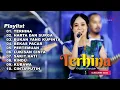 Download Lagu TERHINA - NURMA PAEJAH FULL ALBUM TERBARU OM ADELLA 2023