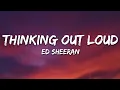 Download Lagu Ed Sheeran - Thinking out Louds