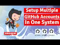 How To Handle And Configure Multiple GitHub Accounts In One Computer SSH Key Config