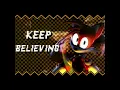 KEEP BELIEVING - Rounds Of Insanity OST [TAILS SOLO THEME/LMS]