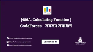 486A Calculating Function Problem Solution CodeForces Bangla