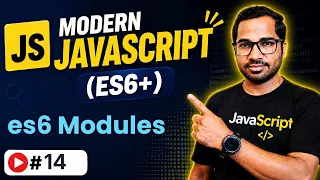 JavaScript es6 modules in depth ECMAScript 6 Modern JavaScript ES6 Tutorial in Hindi in 2026