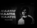 Kaathi (slowed + reverb) Himmat Sandhu | new punjabi song 2025 | JR Music