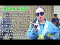 Download Lagu Indah Waty | Apa Jare Bae | Kejebak Nyaman | Goyang Lageday | Fulp Album Pilihan Terbaru 2025
