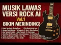 Lagu Musik Lawas Versi Rock AI Vol1 — Bikin Merinding! | Cover Lagu Nostalgia Paling Gahar 2025🎸