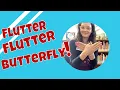Flutter Flutter Butterfly Fingerplay