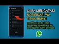 Cara mengatasi notifikasi wa tidak bunyi hp Oppo a3s | Mengaktifkan notifikasi wa