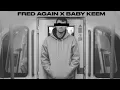 Fred again x Baby Keem - Leave Me Alone | HIGH QUALITY