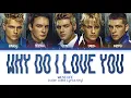 Download Lagu Westlife - Why Do I Love You (Color Coded Lyrics Eng)