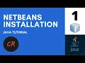 Java Tutorial 1 - Netbeans IDE Installation with JDK 2020