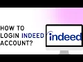 How To Login Indeed Account
