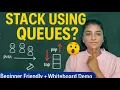 How to Build a Stack Using Queues QueueStack Explained